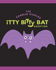 Itty Bitty Bat + Adoption Papers