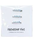 Friendship Pins  (Ships Assorted Styles)