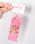 Best Mom - Award Ribbon