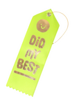 Did My Best - Award Ribbon